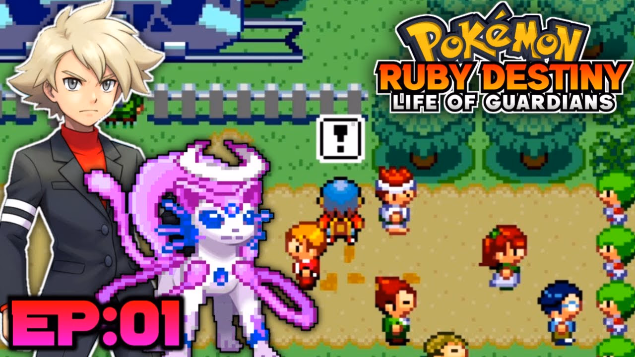 Pokémon Ruby Destiny Life Of Guardians Walkthrough